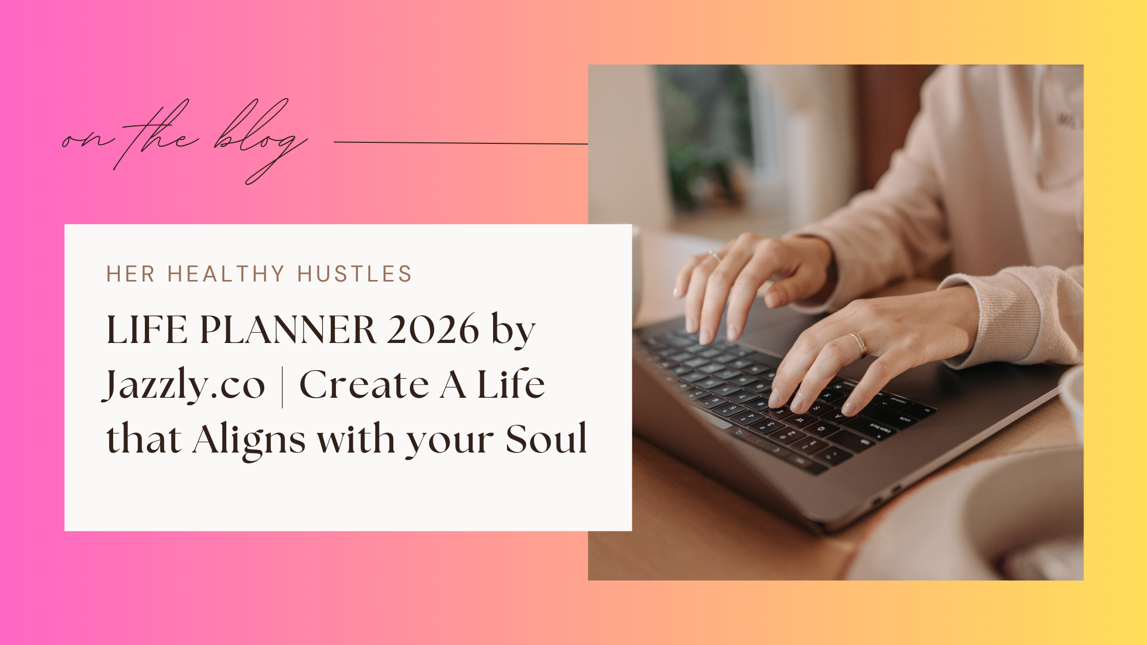 Featured-Image-for-Her-Healthy-Hustles-Blog-Post